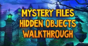 mystery files hidden objects walkthrough