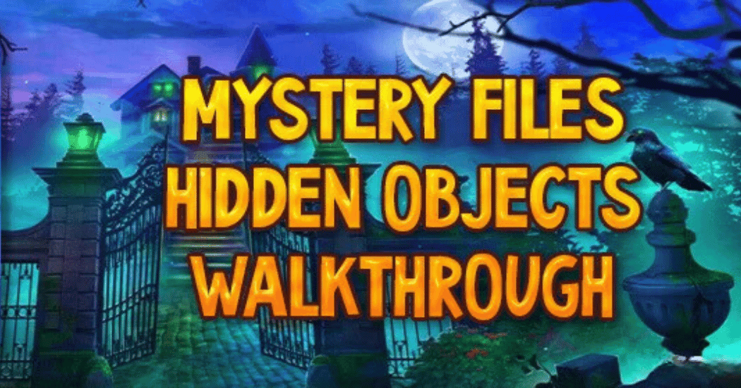 mystery files hidden objects walkthrough