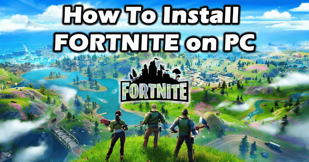 how to download fortnite