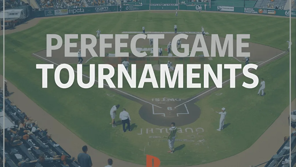 perfect game tournaments 2024